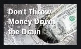 Don t let your money go down the drain. Own - stop renting
