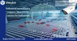 Industrial surveillance camera  Best CCTV camera for industries