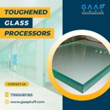 Gaap tuff glass: toughened glass processing company