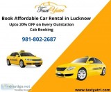 Get Car Rental in Lucknow For Local and Outstation Rides