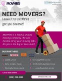 Need movers Loading Unloading Call MOVHRS 30hr