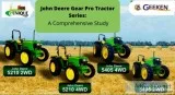 John Deere Gear Pro Tractor Series A Comprehensive Study