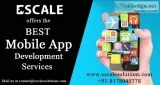 Get the Best App Development Services in Delhi by Escale