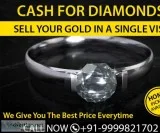 You Want Cash For Diamond In Delhi NCR