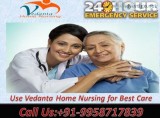 Vedanta provides Cost-Efficient Home Nursing Service in Rajendra