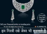 Cash For Diamond In Noida At The Best Offers
