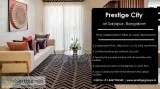 Prestige City Bangalore  Upcoming Plots Apartments and Villas By