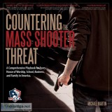 Countering the Mass Shooter