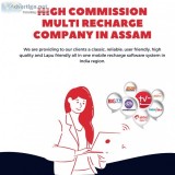 High Commission Multi Recharge Company in Assam
