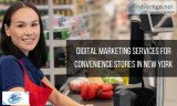 Best Digital Marketing Services for Convenience stores in New Yo