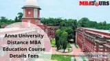 Anna University Distance MBA Education Course Details Fees