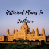 Historical places in jodhpur