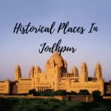Historical places in jodhpur
