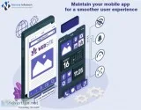 Maintain your mobile app for a smoother user experience