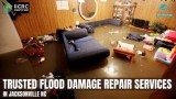 Trusted Flood Damage Repair Services in Jacksonville NC