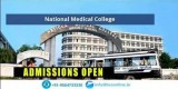National Medical College  Admission 2021-22