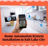 Home Automation System Installation in Salt Lake City at Afforda