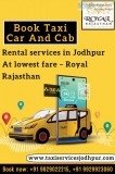 Book taxi, car & cab rental services in jodhpur at lowest fare ?
