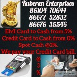 86104 70644  86677 52832 - cash against credit card in chennai