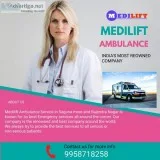Medilift Ambulance Service in Rajendra Nagar- Trouble-free