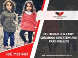 Complete Training For Certificate III In Childcare In Adelaide