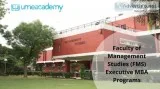 Faculty of Management Studies (FMS) Executive MBA Programs