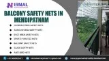 Balcony Safety Nets in Mehdipatnam