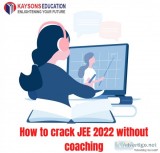 How to crack JEE 2022 without coaching
