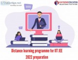 Distance learning programme for IIT JEE 2022 preparation