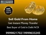 Sell Gold For Cash At The Best Price In Delhi