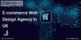 E-commerce Website Design and Development Agency in UK