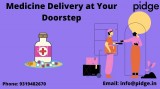 Best medicine pickup and delivery service in delhi | pidge