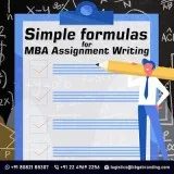 Simple Formulas for MBA Assignment Writing