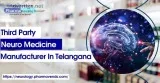 Neuro medicine manufacturer in telangana