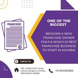 One of the Biggest Reasons a New Franchise Owner Fails and Which
