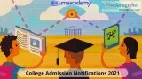 College Admission Notifications 2021