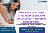 Certified Ethical Hacker Exam Voucher