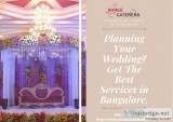 Planning your wedding? get the best services in bangalore