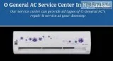 O general ac service center in hyderabad