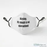 Warning-My Mouth is Not Quarantined