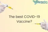 Which vaccine is best for covid in india