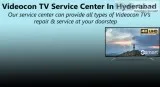 Videocon tv service center in hyderabad