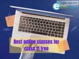 Best online classes for class 11 free