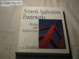 Network Application Frameworks &ndash Design and Architecture
