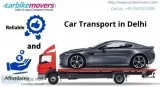 Car Transport Service in Delhi  Car Transport in Delhi- Carbikem