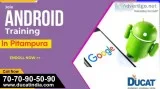 Best Android Training Course in Pitampura