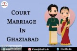Court Marriage In Ghaziabad  8800788535  Lead India Law Associat