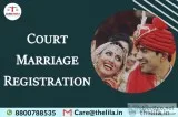 Court Marriage Registration  8800788535  Lead India Law Associat