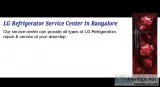 Lg refrigerator service center near me bangalore
