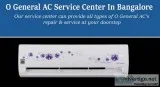 O general ac repair in bangalore